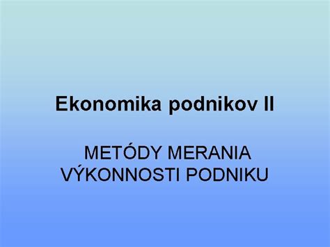 Infografika: Metódy merania konkurencieschopnosti podniku