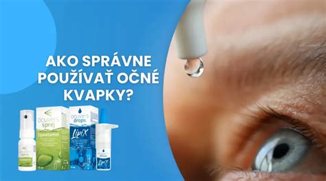 Infografika o správnej aplikácii očných kvapiek